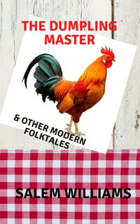 Produktbild: The Dumpling Master & Other Modern Folk Tales