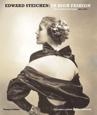 Bild vom Artikel Ewing, W: Edward Steichen: In High Fashion vom Autor William A. Ewing