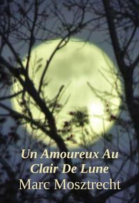 Produktbild: Un Amoureux Au Clair De Lune