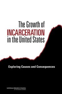 Produktbild: The Growth of Incarceration in the United States