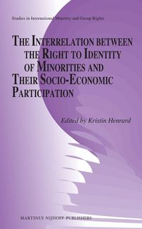 Produktbild: The Interrelation between the Right to Identity of Minorities and their Socio-economic Participation