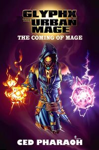 Produktbild: GlyphX The Urban Mage | The Coming Of Mage