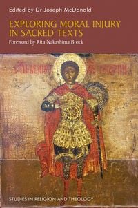 Produktbild: Exploring Moral Injury in Sacred Texts
