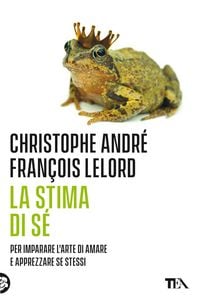 Produktbild: La stima di s&eacute;. Amarsi per vivere meglio in mezzo agli altri