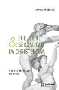 Produktbild: Ehe, Liebe und Sexualit&auml;t im Christentum