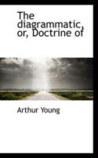 Produktbild: The Diagrammatic, Or, Doctrine of
