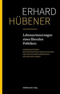 Produktbild: Lebenserinnerungen eines liberalen Politikers