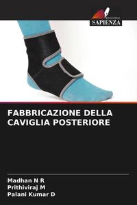 Produktbild: Fabbricazione Della Caviglia Posteriore