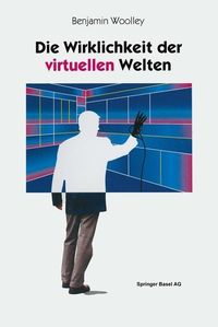 Produktbild: Die Wirklichkeit der virtuellen Welten