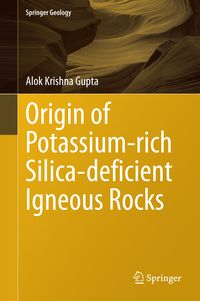 Produktbild: Origin of Potassium-rich Silica-deficient Igneous Rocks