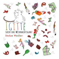 Produktbild: Igitte sucht das Weihnachtsganz
