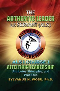 Produktbild: The Authentic Leader As Servant I Course 1