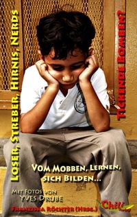 Produktbild: Loser, Streber, Hirnis, Nerds - Tickende Bomben?