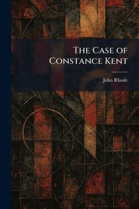 Produktbild: The Case of Constance Kent