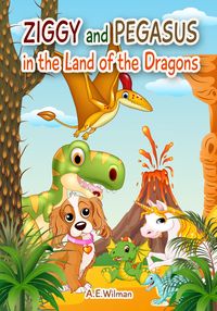 Produktbild: Ziggy and Pegasus in the Land of the Dragons