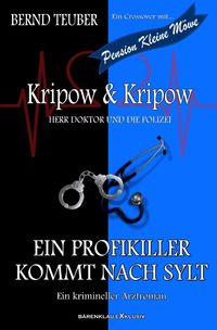 Produktbild: Kripow & Kripow - Herr Doktor und die Polizei: Ein Profikiller kommt nach Sylt