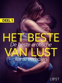 Produktbild: Het beste van LUST Deel 1: De beste erotische korte verhalen