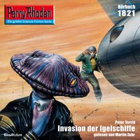 Produktbild: Perry Rhodan 1821: Invasion der Igelschiffe