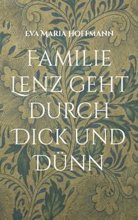 Produktbild: Familie Lenz geht durch Dick und D&uuml;nn