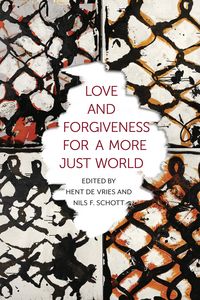 Produktbild: Love and Forgiveness for a More Just World