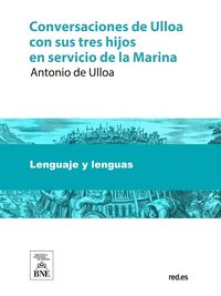 Produktbild: Conversaciones de Ulloa con sus tres hijos en servicio de la Marina