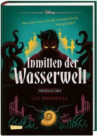 Produktbild: Disney. Twisted Tales: Inmitten der Wasserwelt (Arielle)