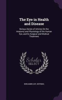 Produktbild: The Eye in Health and Disease
