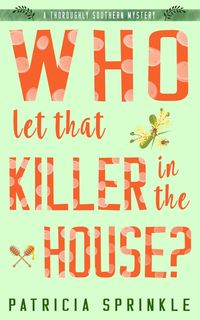 Produktbild: Who Let That Killer in the House?