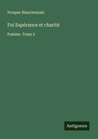 Produktbild: Foi Esp&eacute;rance et charit&eacute;