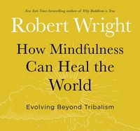 Produktbild: How Mindfulness Can Heal the World