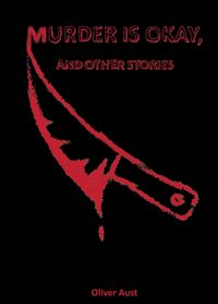 Produktbild: Murder is Okay, and Other Stories