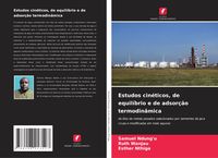 Produktbild: Estudos cin&eacute;ticos, de equil&iacute;brio e de adsor&ccedil;&atilde;o termodin&acirc;mica