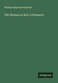 Produktbild: The Woman in Red. A Romance