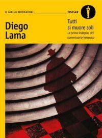 Produktbild: Tutti si muore soli. La prima indagine del commissario Veneruso