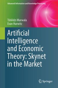 Produktbild: Artificial Intelligence and Economic Theory: Skynet in the Market