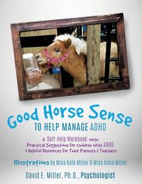 Produktbild: Good Horse Sense to Help Manage ADHD