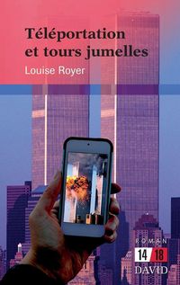 Produktbild: T&eacute;l&eacute;portation et tours jumelles