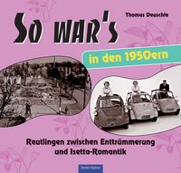 Produktbild: So war&rsquo;s in den 1950ern