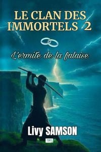 Produktbild: LE CLAN DES IMMORTELS 2 L'Ermite de la falaise