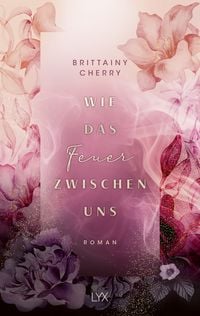 Produktbild: Wie das Feuer zwischen uns