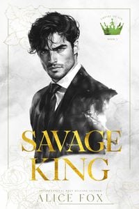 Produktbild: Savage King: Dark Mafia Romance