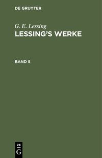 Produktbild: Lessing&rsquo;s Werke. Band 5