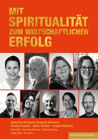 Produktbild: Mit Spiritualit&auml;t zum wirtschaftlichen Erfolg