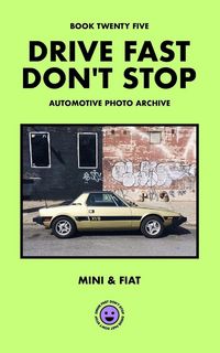 Produktbild: Drive Fast Don't Stop - Book 25