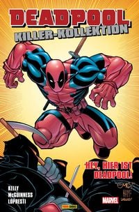 Produktbild: Deadpool Killer-Kollektion 2 - Hey, hier ist Deadpool!