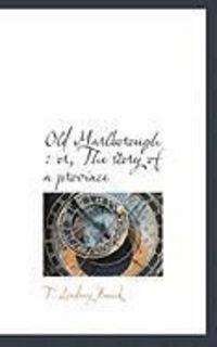Produktbild: Old Marlborough: Or, the Story of a Province