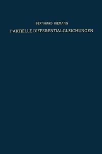 Produktbild: Partielle Differentialgleichungen und ihre Anwendungen auf physikalische Fragen