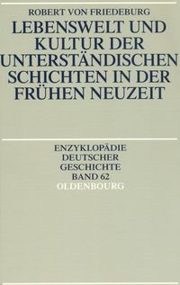 Produktbild: Lebenswelt und Kultur der unterst&auml;ndischen Schichten in der Fr&uuml;hen Neuzeit