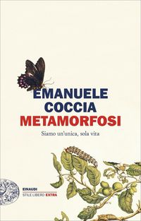 Produktbild: Metamorfosi. Siamo un'unica, sola vita