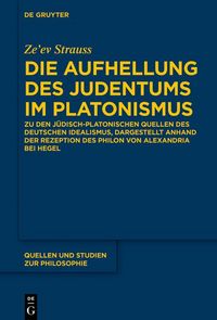 Produktbild: Die Aufhellung des Judentums im Platonismus